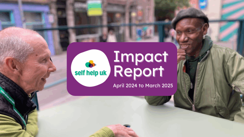 Self Help UK Impact Report April 2024 to March 2025